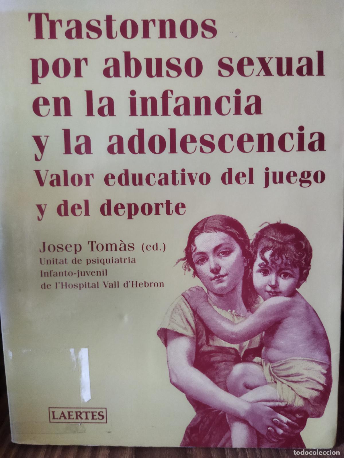 Gebrauchte B&uuml;cher: Trastorno por abuso sexual en la infancia y la adolescencia