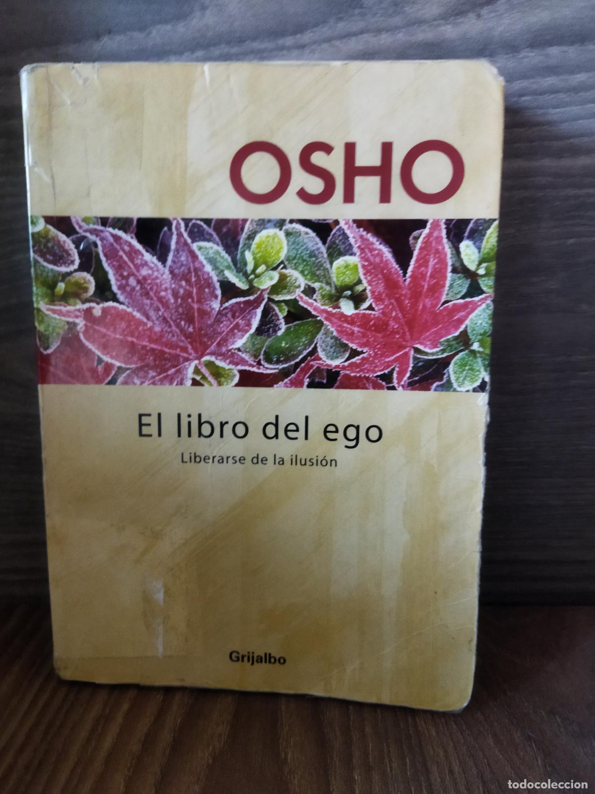 Gebrauchte B&uuml;cher: El libro del ego liberarse de la ilusi&oacute;n osho