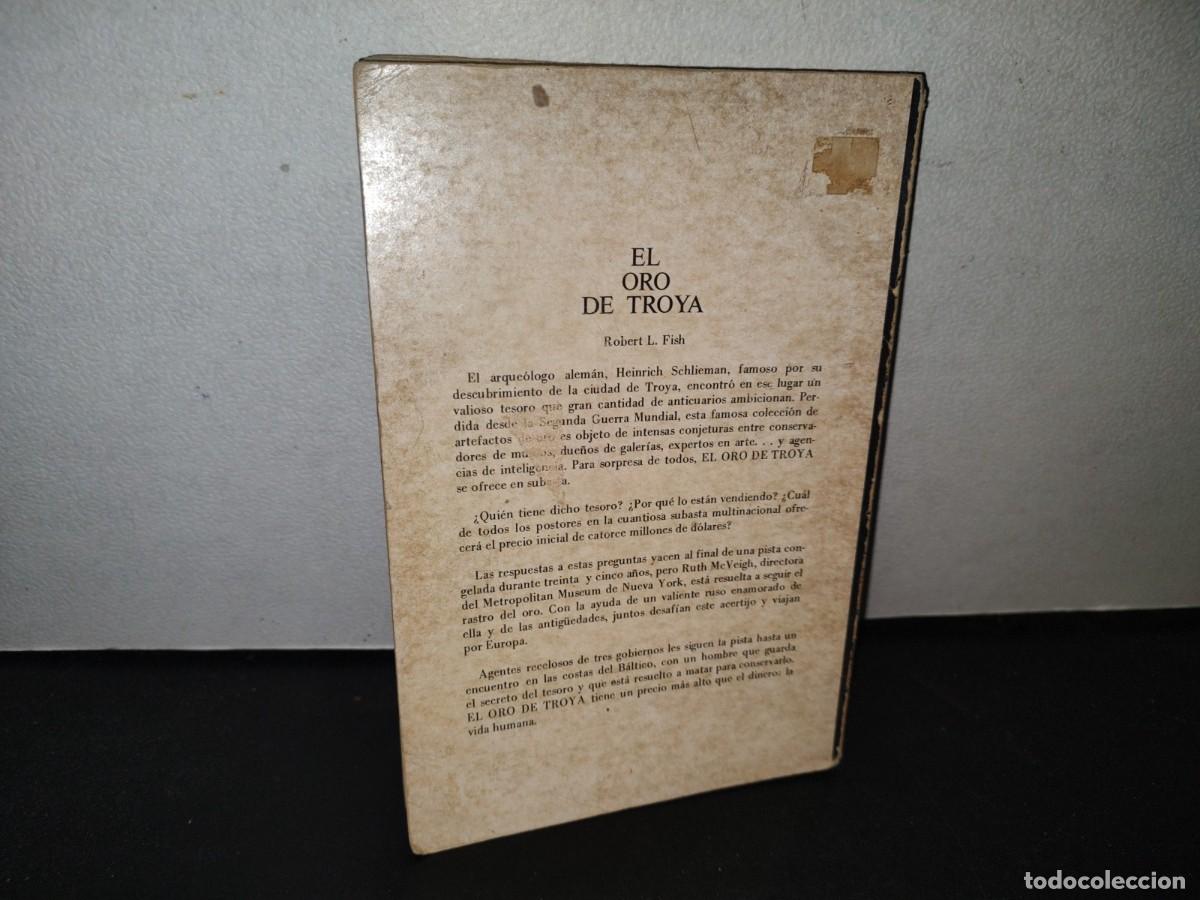 Libros de segunda mano: 104- EL ORO DE TROYA - ROBERT L. FISH - PRIMERA EDICI&Oacute;N, JUNIO DE 1983 - Foto 4