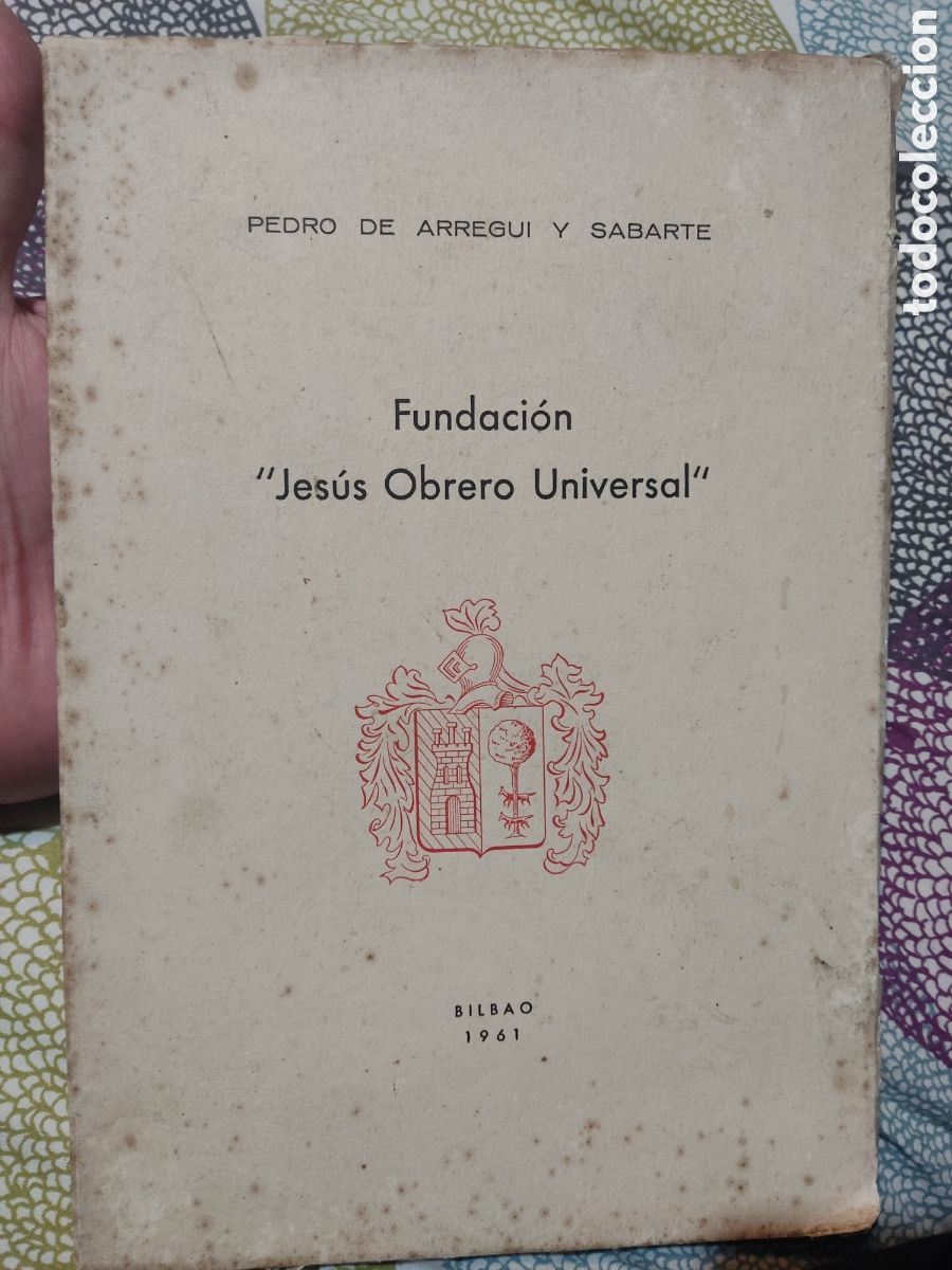 Libros de segunda mano: Fundaci&oacute;n &rdquo; Jes&uacute;s obrero universal&rdquo; - Foto 1