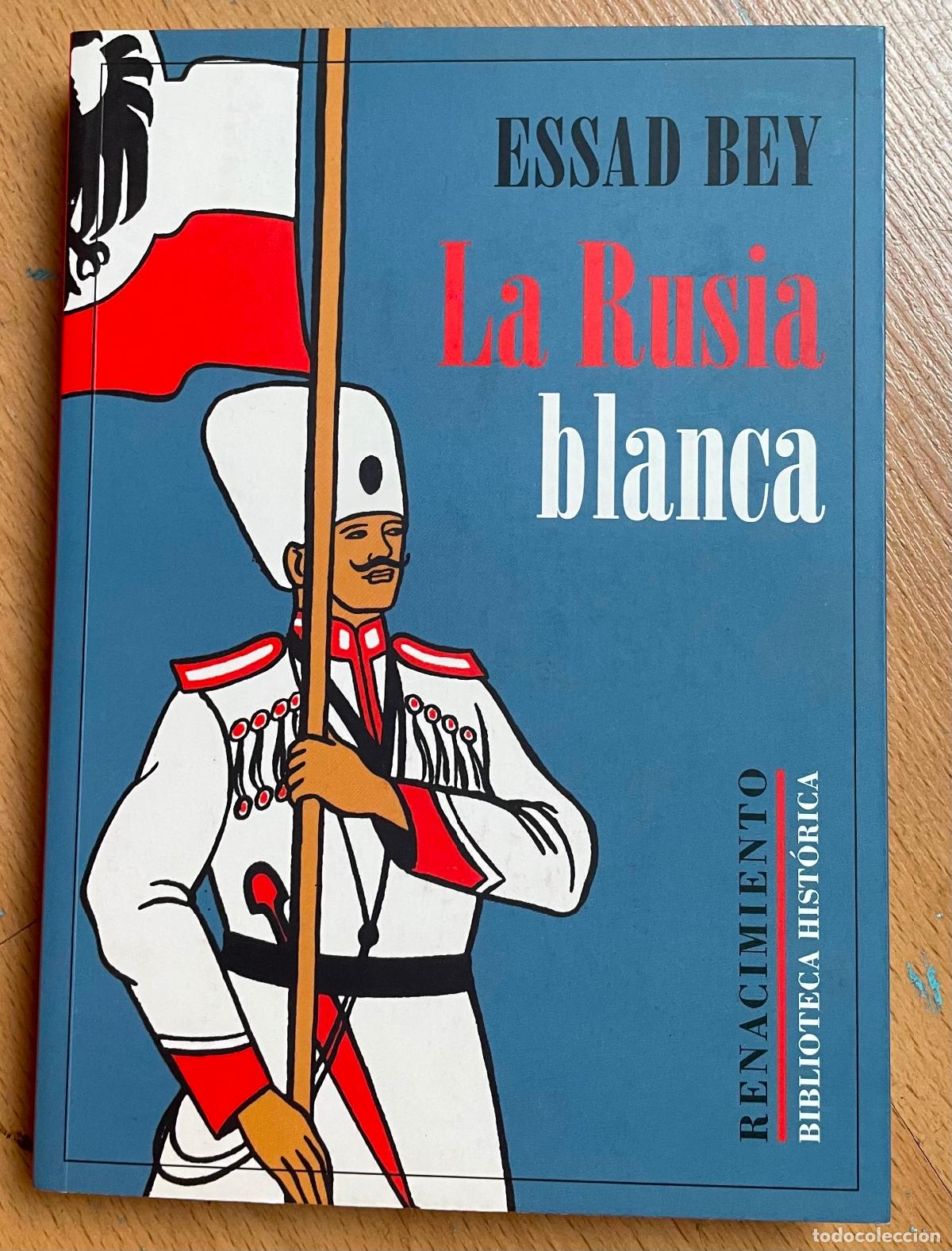 Libros de segunda mano: LA RUSIA BLANCA Essad Bey - Foto 1