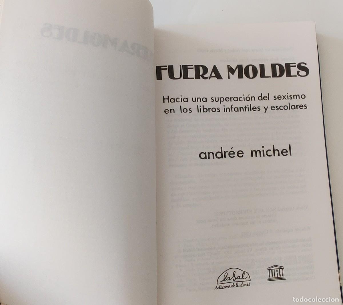 Libros de segunda mano: Libro. Fuera Moldes. De Andree Michel. Editorial La Sal. - Foto 2