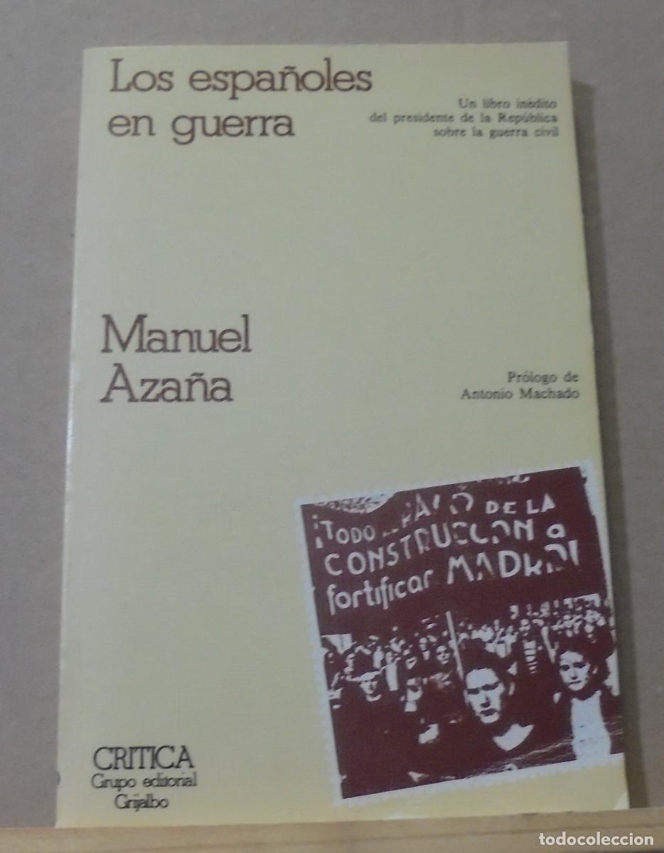 Libros de segunda mano: Los espa&ntilde;oles en guerra. Manuel Aza&ntilde;a - Foto 1