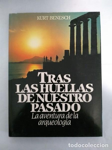 Libros de segunda mano: Tras las huellas de nuestro pasado - Kurt Benesch - Foto 1