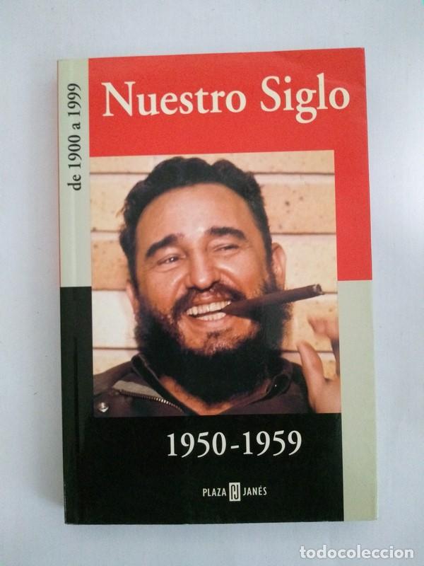 Libros de segunda mano: Nuestro Siglo 1950 &ndash; 1959 - Foto 1