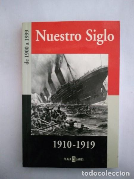 Libros de segunda mano: Nuestro Siglo 1910 &ndash; 1919 - Foto 1