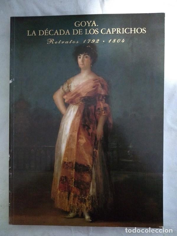 Libros de segunda mano: Goya. La decada de los caprichos. Retratos 1792 &ndash; 1804 - Nigel Glendinning - Foto 1
