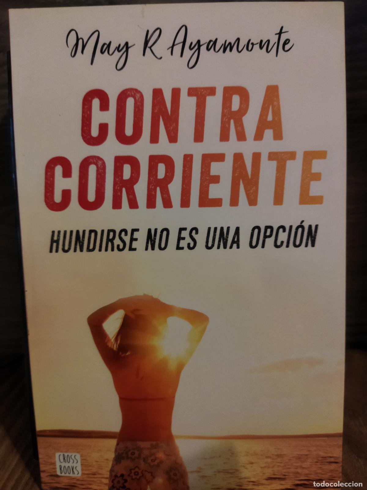 Gebrauchte B&uuml;cher: Contra corriente hundirse no es una opci&oacute;n