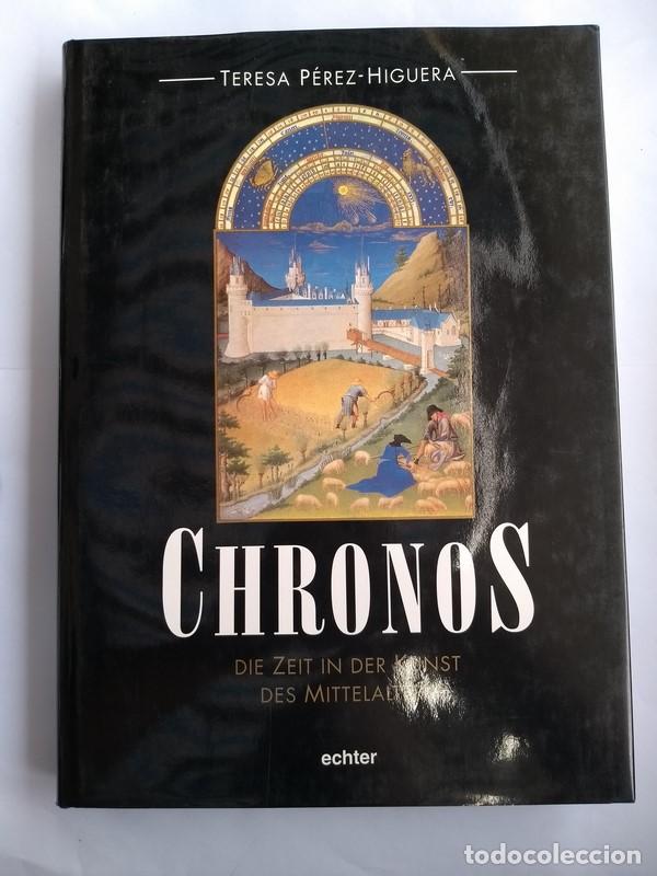 Libros de segunda mano: Chronos - Teresa Perez &ndash; Higuera - Foto 1