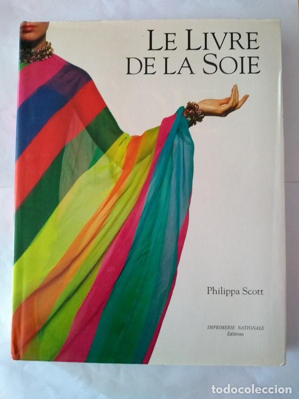 Libros de segunda mano: Le Livre de la Soie - Philippa Scott - Foto 1