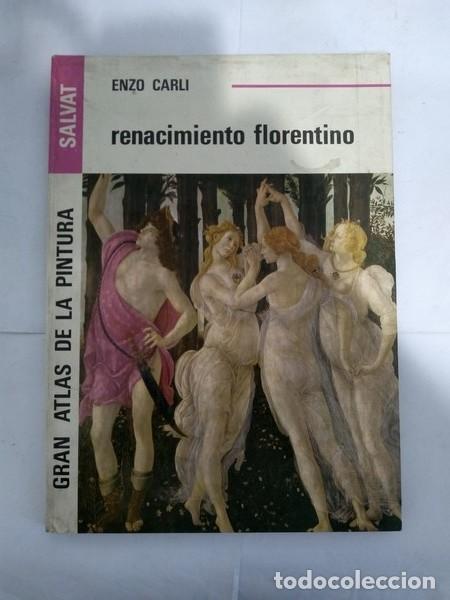 Libros de segunda mano: Renacimiento florentino - Enzo Carli - Foto 1