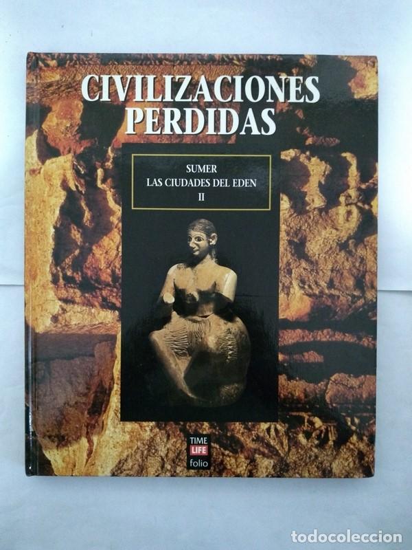 Libros de segunda mano: Civilizaciones perdidas. Sumer: Ciudades del Eden - Foto 1