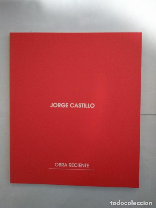 Libros de segunda mano: Jorge Castillo. Obra reciente - Fernando Castro - Foto 1