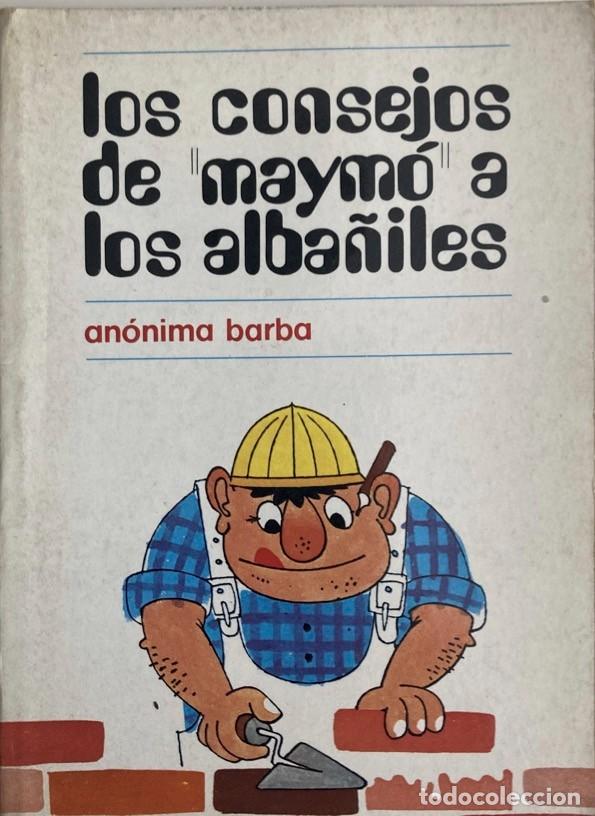 Libros de segunda mano: Los consejos de &laquo;maym&oacute;&raquo; a los alba&ntilde;iles - Foto 1