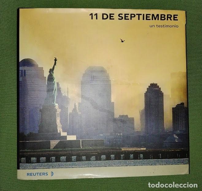 Libros de segunda mano: 11 DE SEPTIEMBRE UN TESTIMONIO - Foto 1