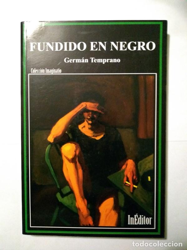 Libros de segunda mano: Fundido en negro - Germ&aacute;n Temprano - Foto 1