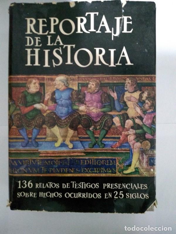 Libros de segunda mano: Reportaje de la historia. I - Foto 1