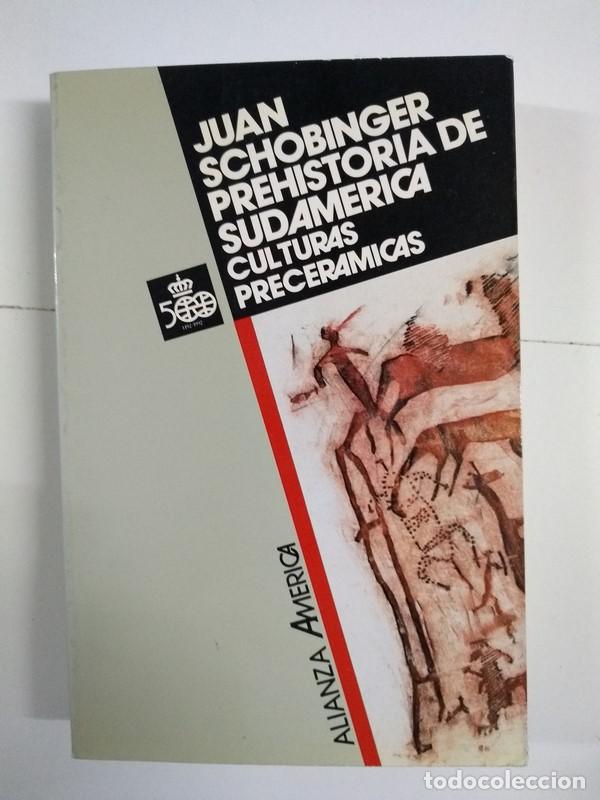 Libros de segunda mano: Prehistoria de Sudam&eacute;rica - Juan Schobinger - Foto 1