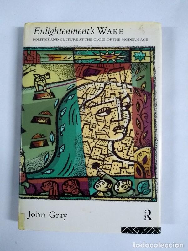 Libros de segunda mano: Enlightenments Wake - John Gray - Foto 1