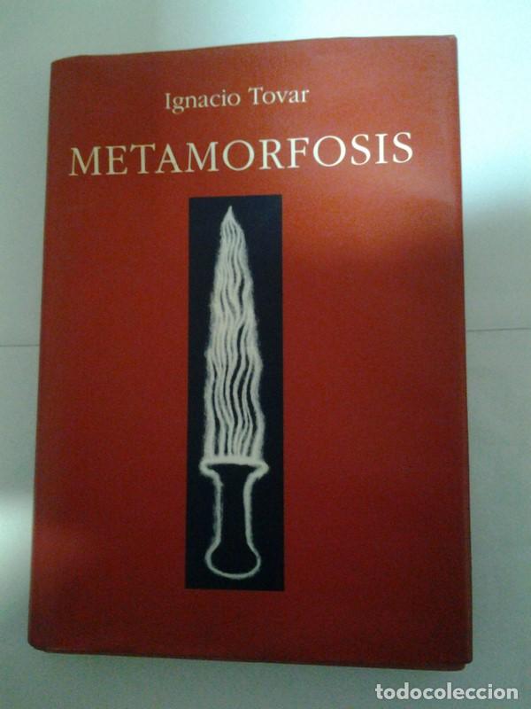 Libros de segunda mano: Metamorfosis - Ignacio Tovar - Foto 1