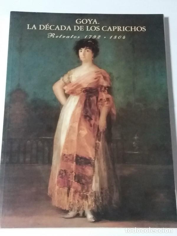 Libros de segunda mano: Goya. La decada de los caprichos. Retrato 1792 &ndash; 1804 - Nigel Glendinning - Foto 1