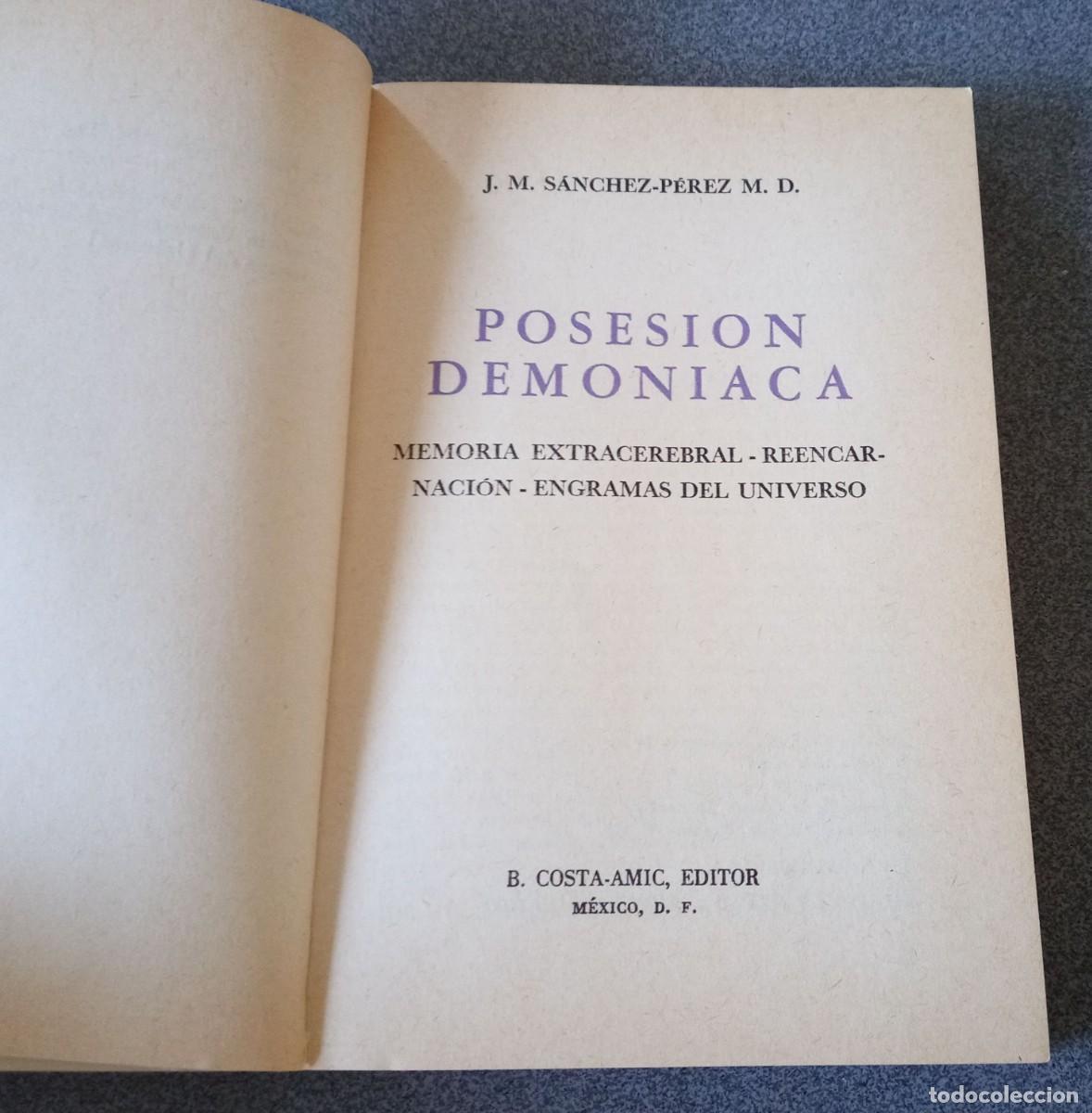 Libros de segunda mano: Posesi&oacute;n Demoniaca J.M.S&aacute;nchez P&eacute;rez - Foto 3