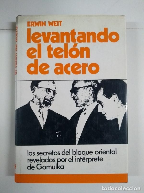 Libros de segunda mano: Levantando el tel&oacute;n de acero - Erwin Weit - Foto 1