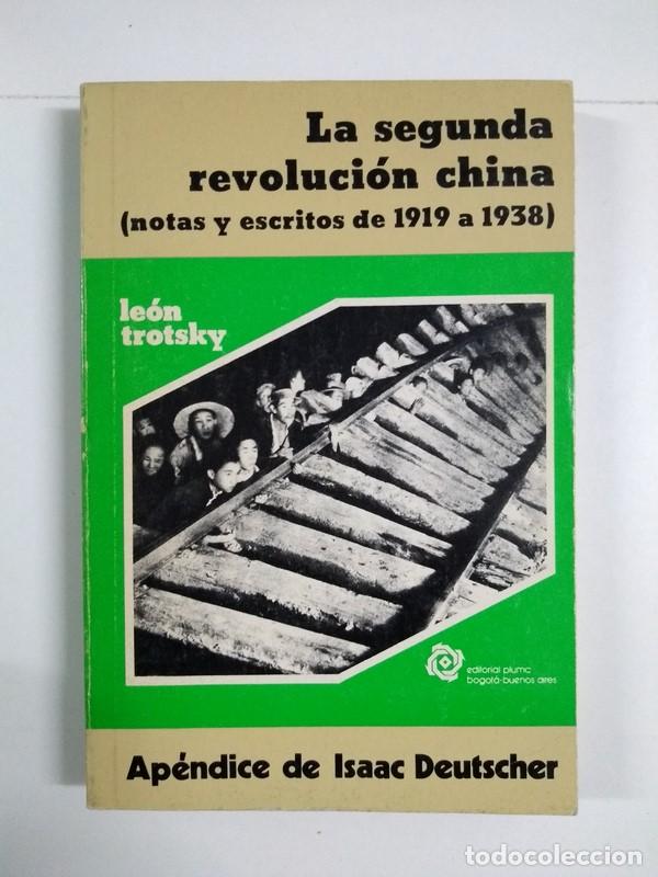 Libros de segunda mano: La segunda revoluci&oacute;n China - Le&oacute;n Trotsky - Foto 1