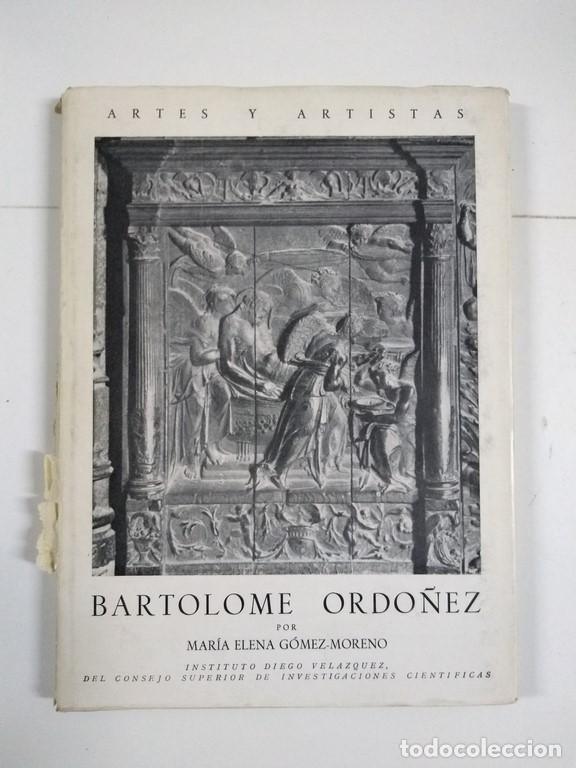 Libros de segunda mano: Bartolome Ordo&ntilde;ez - Mar&iacute;a Elena G&oacute;mez &ndash; Moreno - Foto 1