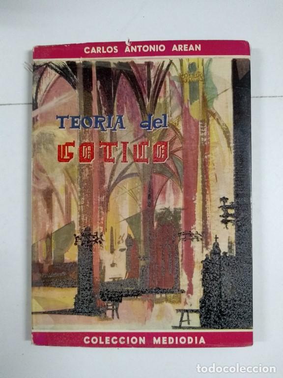 Libros de segunda mano: Teor&iacute;a del Gotico - Carlos Antonio Arean - Foto 1