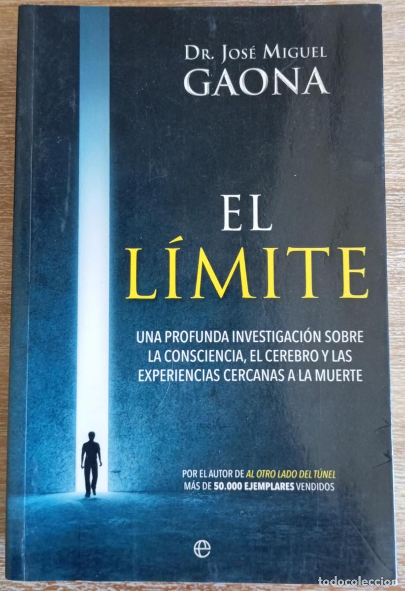 Libros de segunda mano: EL LIMITE - JOSE MIGUEL GAONA - Foto 1