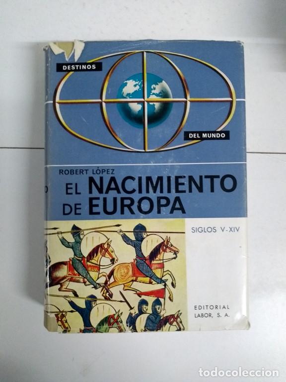 Libros de segunda mano: El nacimiento de Europa - Robert S. L&oacute;pez - Foto 1