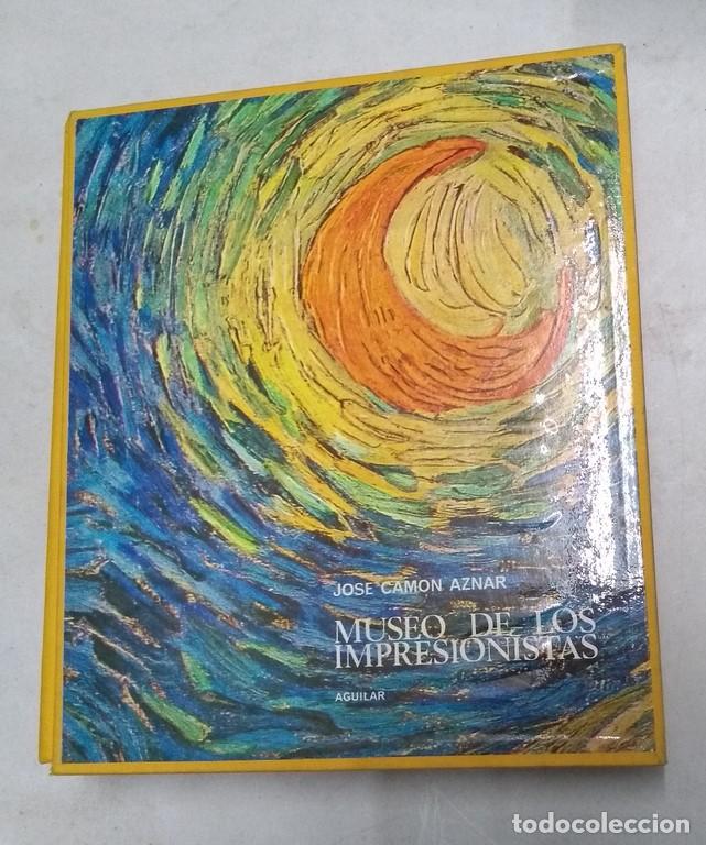 Libros de segunda mano: Museo de los impresionistas - Jos&eacute; Cam&oacute;n Aznar - Foto 1