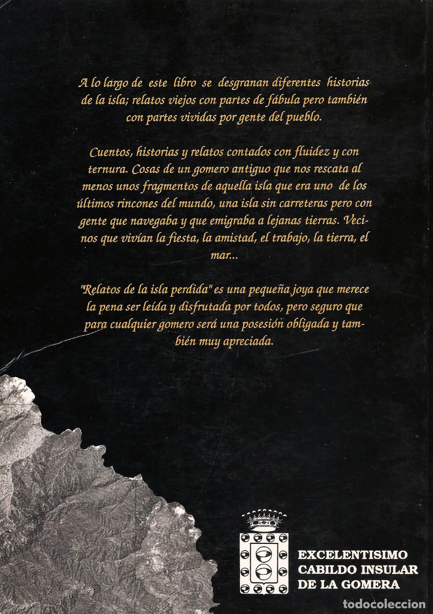 Libros de segunda mano: Libro LA GOMERA - RELATOS DE LA ISLA PERDIDA | Tenerife / Canarias - Foto 4