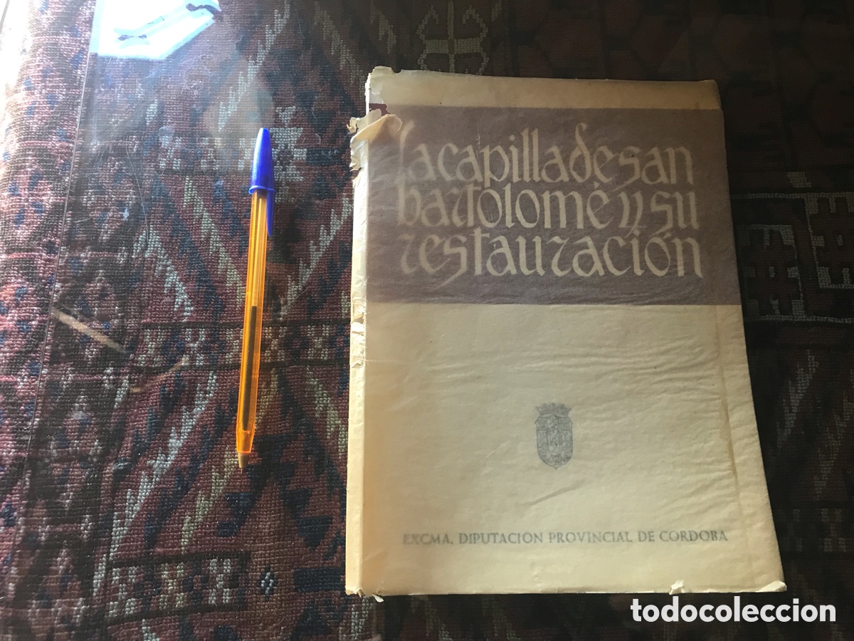 Libros de segunda mano: La capilla de San Bartolom&eacute; y su restauraci&oacute;n - Foto 1