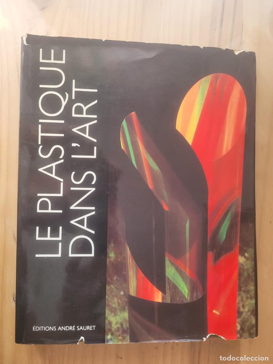 Libros de segunda mano: Le plastique dans lart - VVAA - Foto 1
