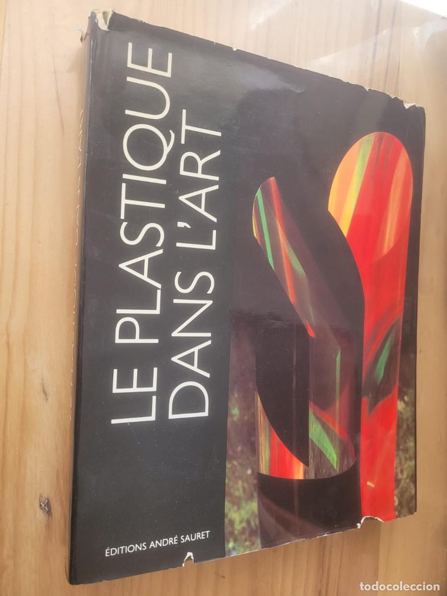 Libros de segunda mano: Le plastique dans lart - VVAA - Foto 2
