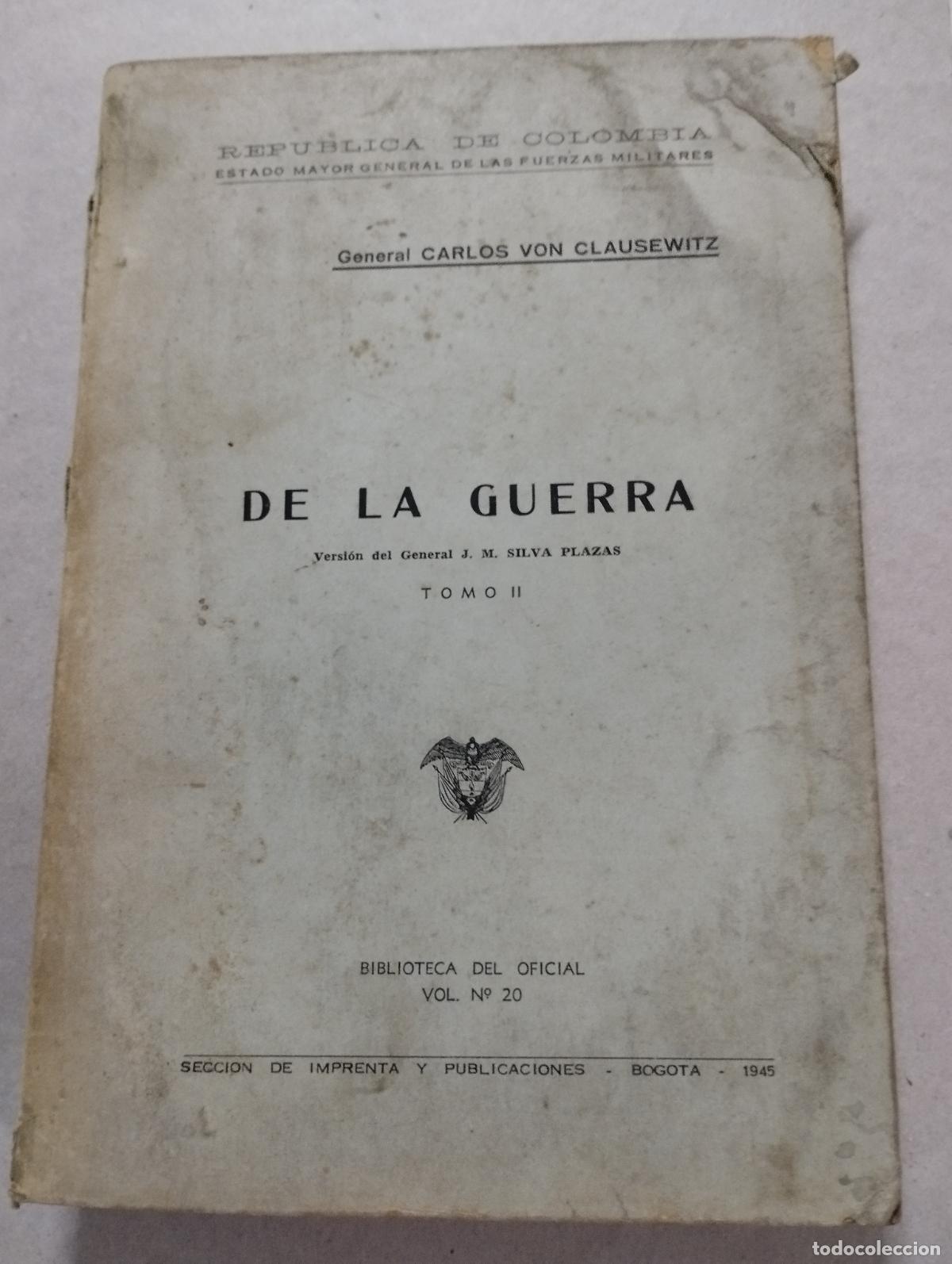 Libri di seconda mano: De la guerra tomo Ii Clausewitz edicion colombiana
