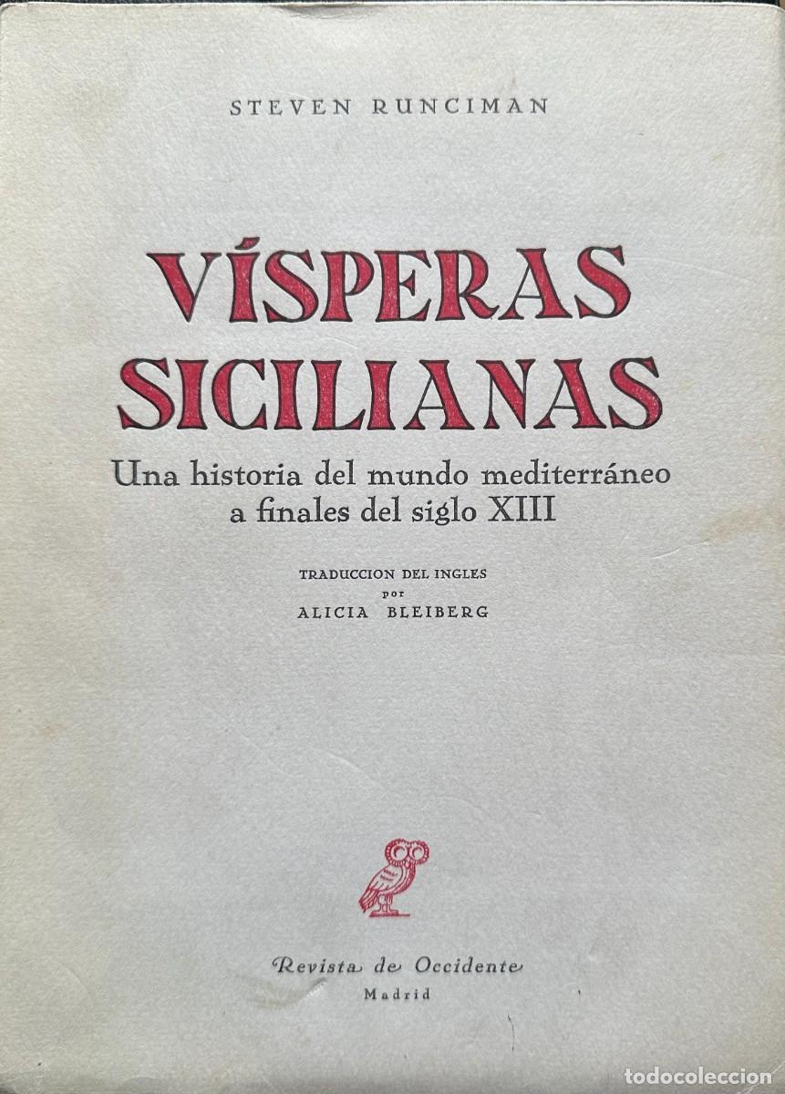 Libros de segunda mano: Runciman, Steven La v&iacute;speras sicilianas. 1961 - Foto 1