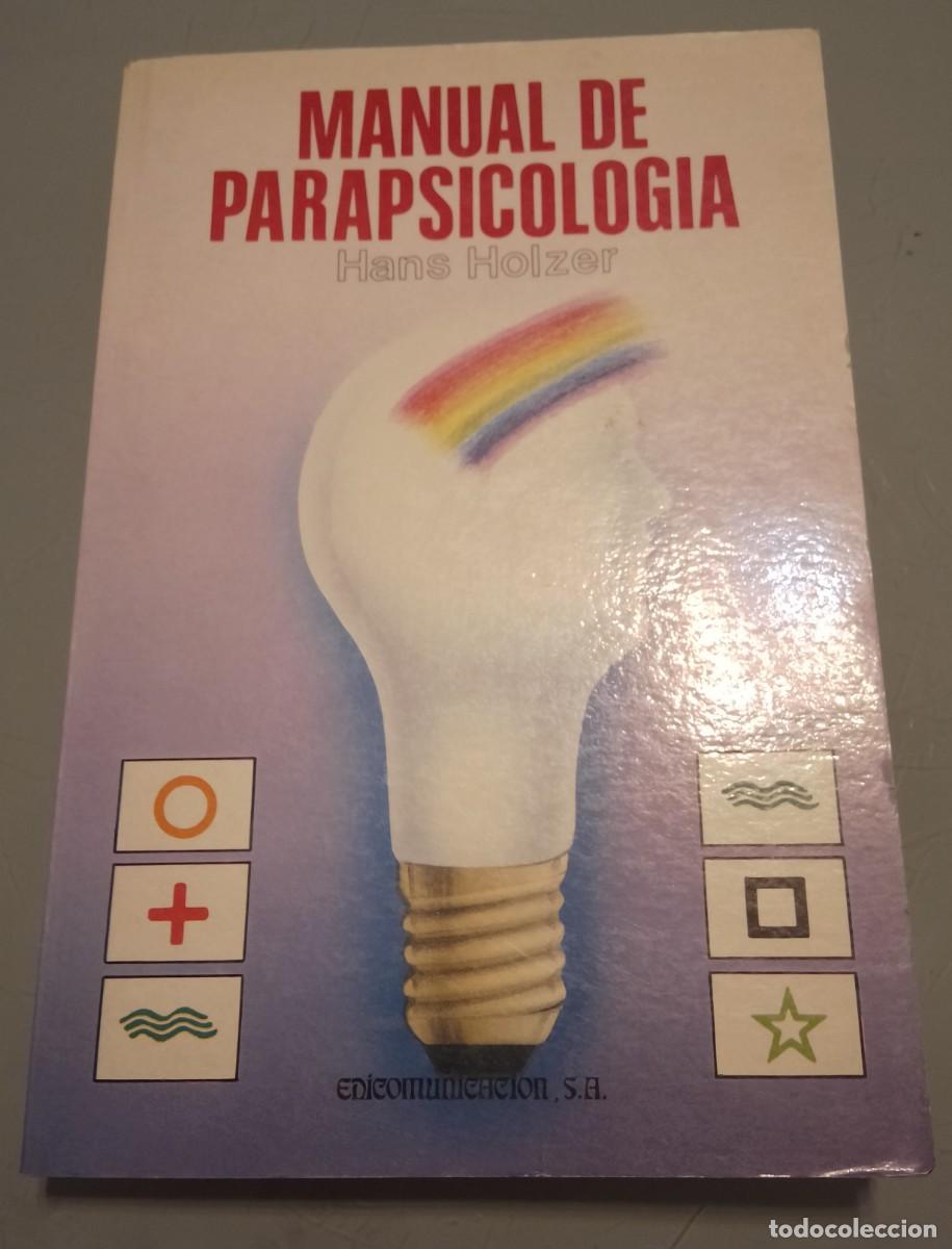 Libros de segunda mano: MANUAL DE PARAPSICOLOGIA (HANS HOLZER) - Foto 1