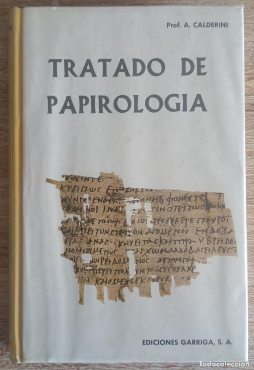 Libros de segunda mano: TRATADO DE PAPIROLOGIA - A. CALDERINI - Foto 1