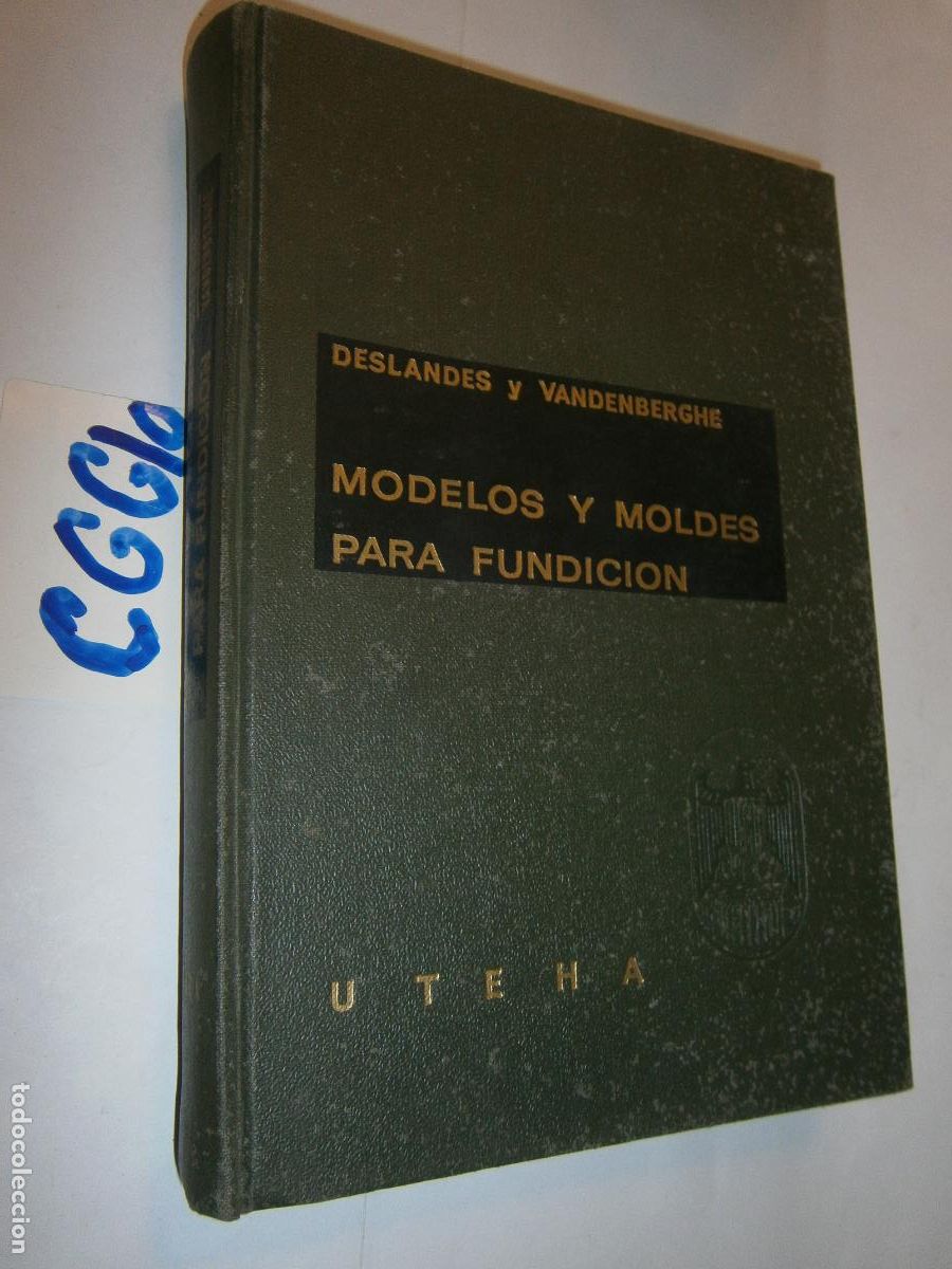 Libros de segunda mano: MODELOS Y MOLDES PARA FUNDICION - Foto 1