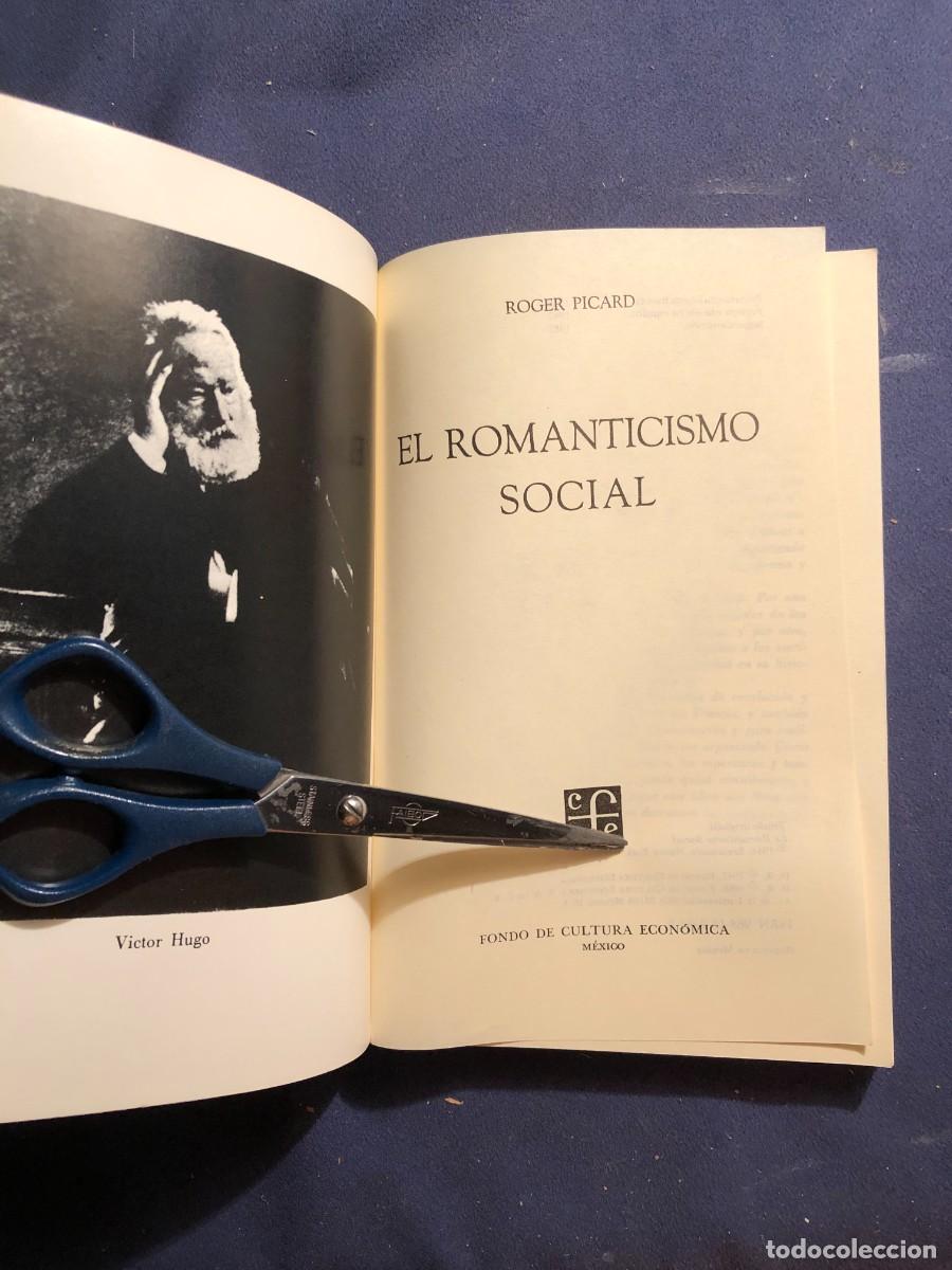 Libros de segunda mano: ROGER PICARD: - EL ROMANTICISMO SOCIAL - (1987) - Foto 2