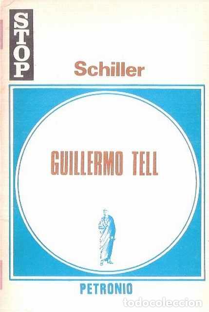 Libros de segunda mano: Guilermo Tell - Schiller - Foto 1