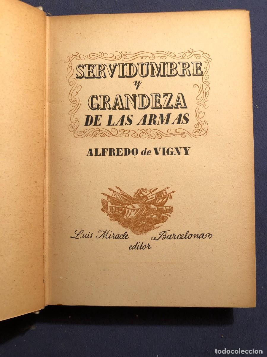 Libros de segunda mano: ALFREDO DE VIGNY: - SERVIDUMBRE Y GRANDEZA DE LAS ARMAS- (1939) - Foto 2