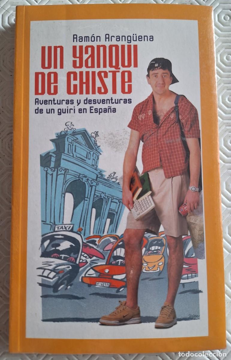 Libros de segunda mano: Un Yanqui de Chiste - Ram&oacute;n Arang&uuml;ena - Foto 1