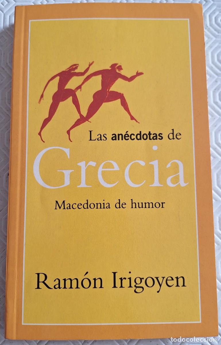 Libros de segunda mano: Las anecdotas de Grecia - Ram&oacute;n Irigoyen - Foto 1