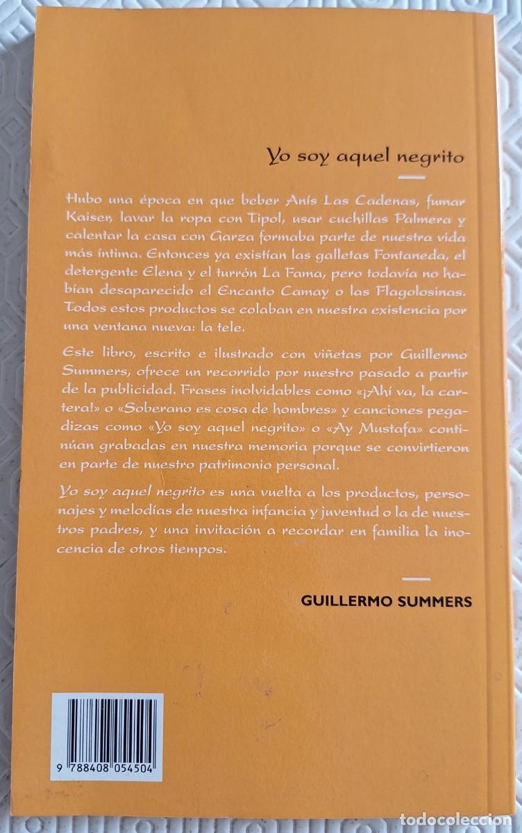 Libros de segunda mano: Yo soy aquel Negrito - Guillermo Summers - Foto 2