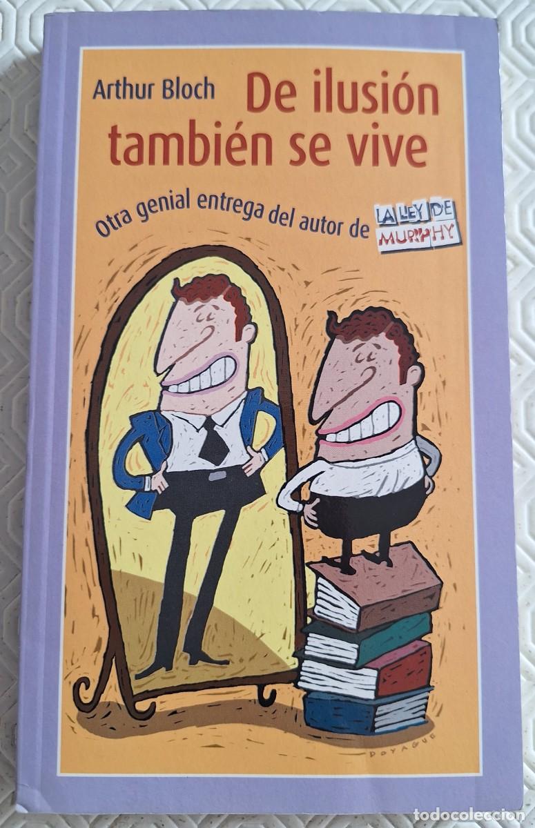 Libros de segunda mano: De Ilusi&oacute;n tambi&eacute;n se vive - Arthur Bloch - Foto 1