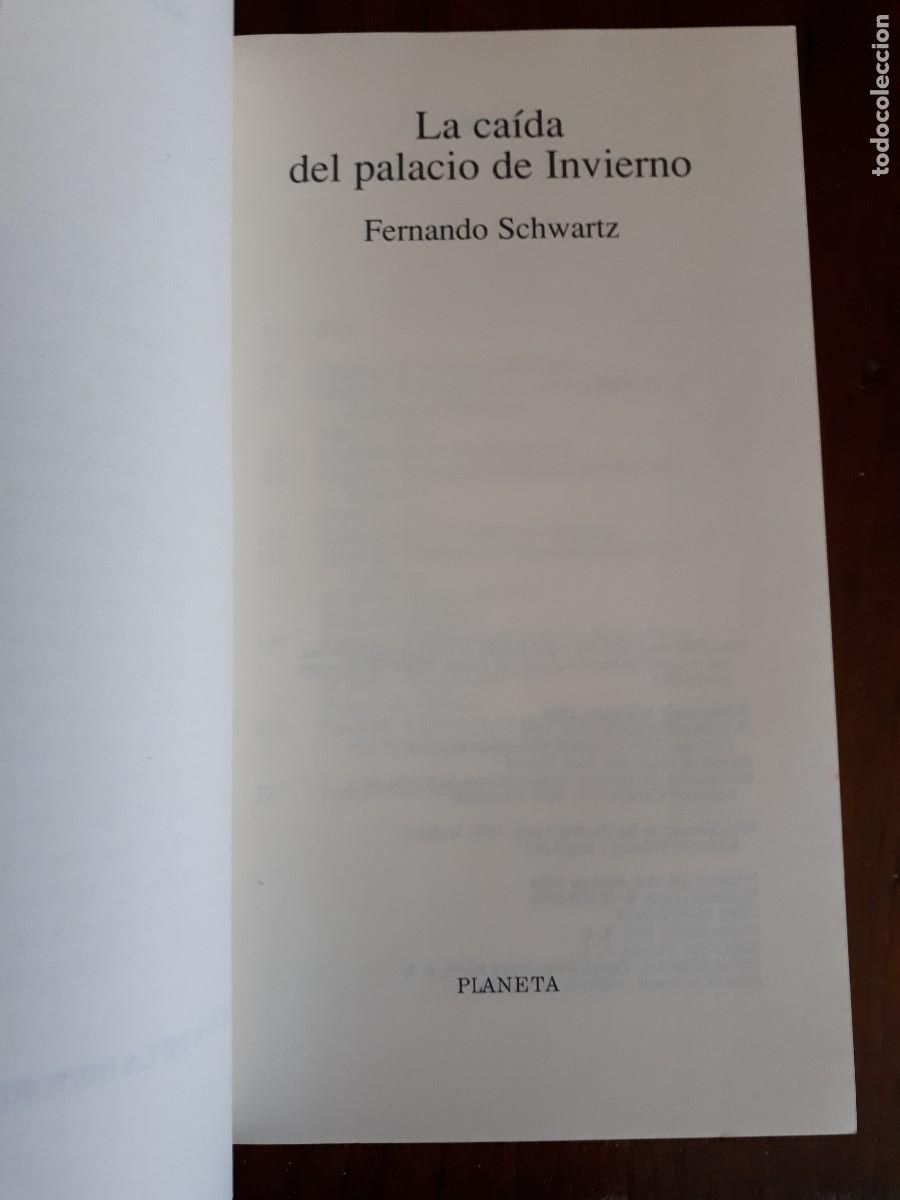 Libros de segunda mano: LA CAIDA DEL PALACIO DE INVIERNO.- FERNANDO SCHWARTZ. - Foto 3